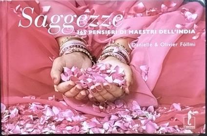 Saggezze. 365 pensieri di maestri dell'India. Ediz. illustrata - copertina
