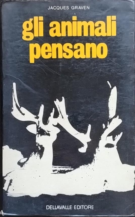 Gli animali pensano - Jacques Graven - copertina