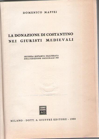 La donazione di Costantino nei giuristi medievali - Domenico Maffei - copertina