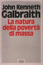 La natura della povertà di massa