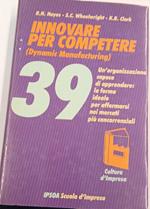 Innovare per competere (Dynamic manufacturing)