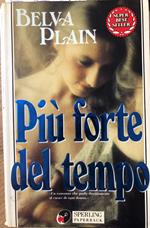 Più forte del tempo