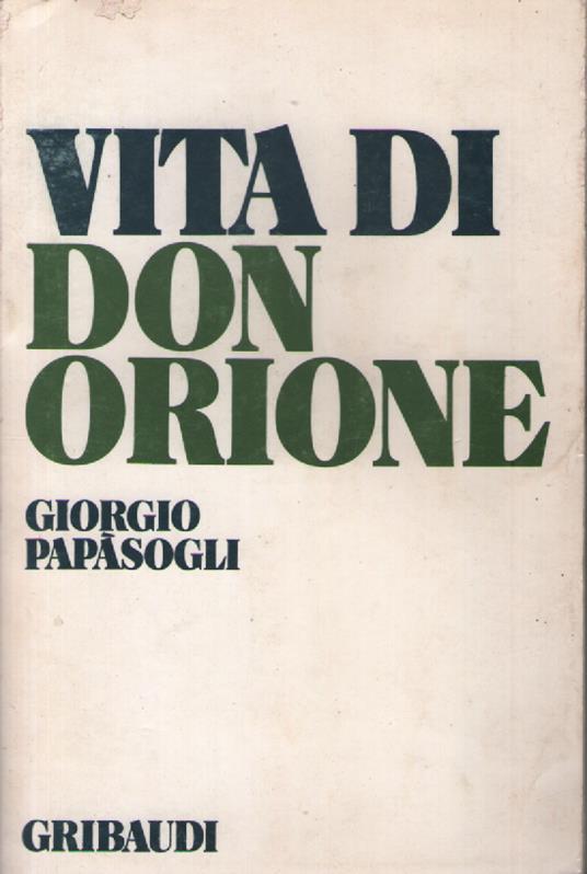 Vita di Don Orione - Giorgio Papasogli - copertina