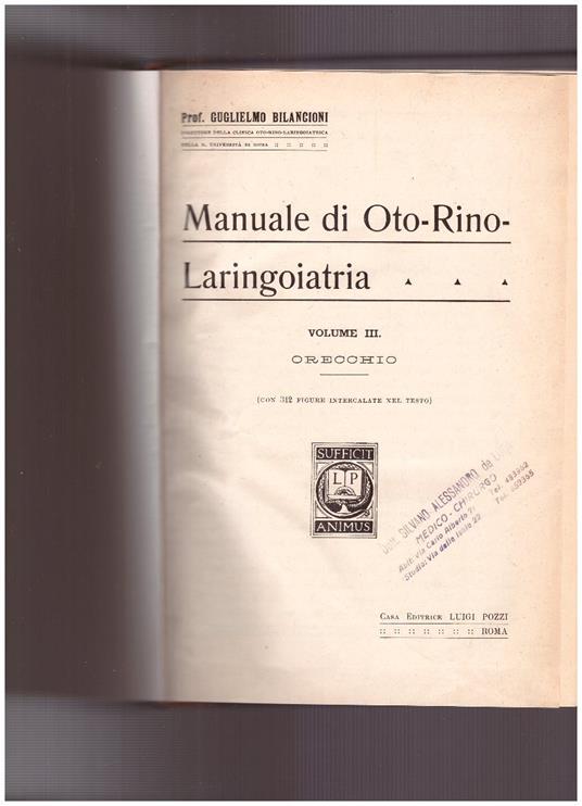 Manuale di Oto-Rino-Laringoiatria. Volume III: Orecchio - Guglielmo Bilancioni - copertina