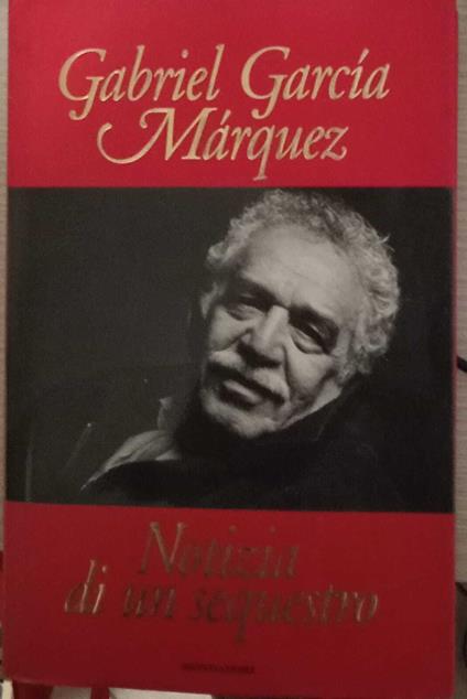 Notizia di un sequestro - Gabriel García Márquez - copertina