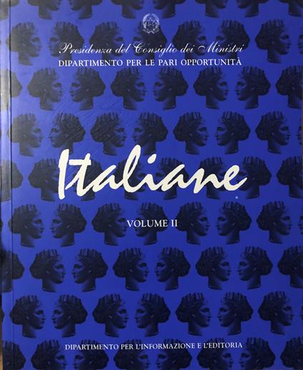 Italiane. Dalla prima guerra mondiale al secondo dopoguerra. Volume II - Eugenia Roccella - copertina