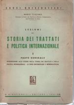 Lezioni di storia dei trattati e politica internazionale, vol.1: parte generale