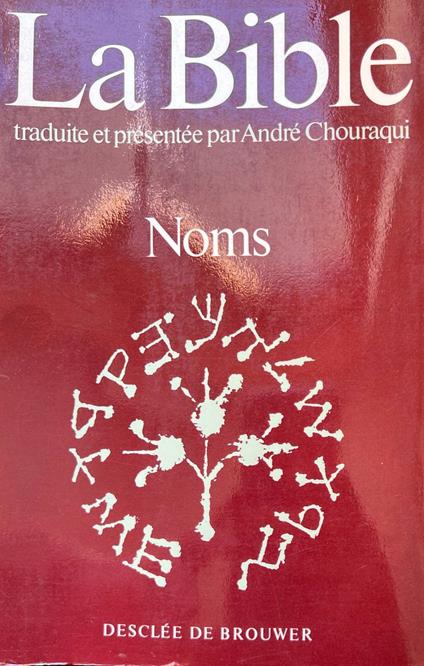 La Bible. Noms - André Chouraqui - copertina