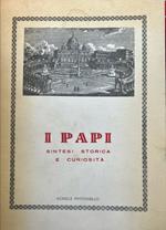 I Papi. Sintesi storica e curiosità