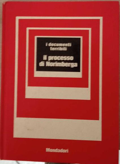 I documenti terribili. Il processo di Norimberga - Giuseppe Mayda - copertina