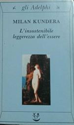L' insostenibile leggerezza dell'essere
