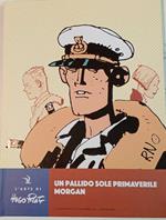 Un pallido sole primaverile. Morgan
