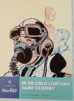 In un cielo lontano Saint-Exupèry