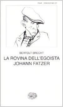 La rovina dell'egoista Johann Fatzer - Bertolt Brecht - copertina
