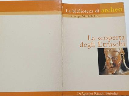La scoperta degli etruschi - Giuseppe M. Della Fina - copertina