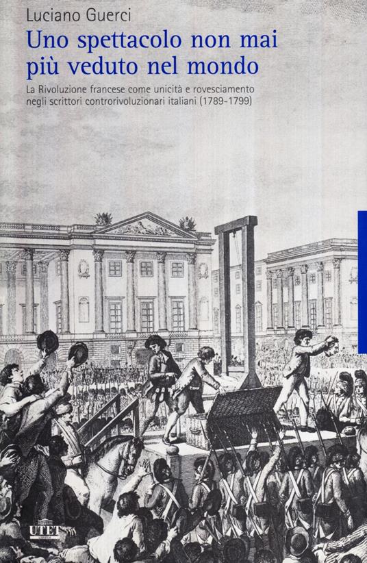 Uno spettacolo non mai più veduto nel mondo - Luciano Guerci - copertina