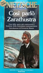 Così parlò Zarathustra. Un libro per tutti e per nessuno
