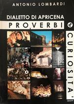 Dialetto di Apricena. Proverbi & Curiosità