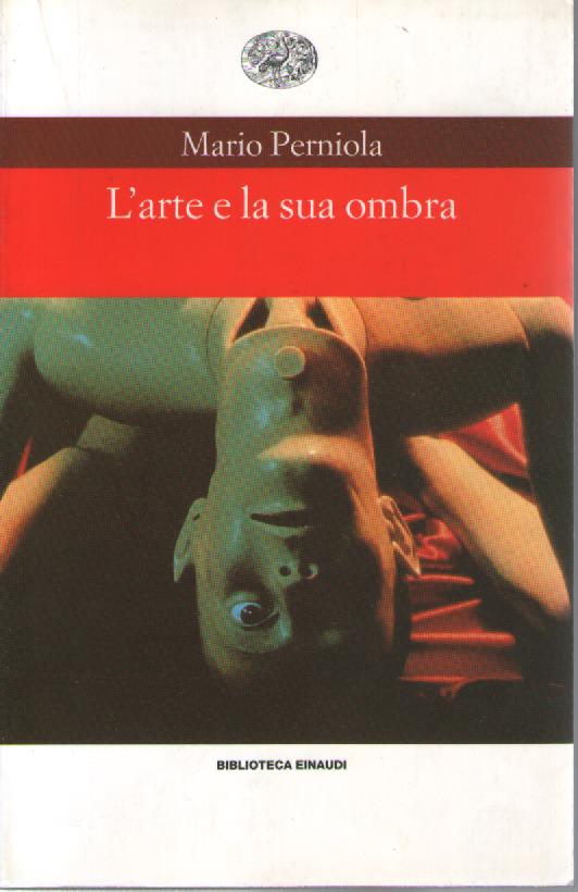 L' arte e la sua ombra - Mario Perniola - copertina