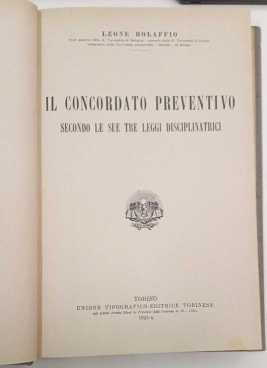 Il concordato preventivo secondo le sue tre leggi disciplinatrici - Leone Bolaffio - copertina