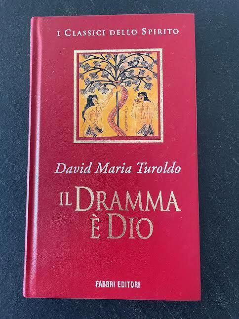 Il dramma è Dio - David Maria Turoldo - copertina