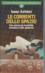 Le correnti dello spazio