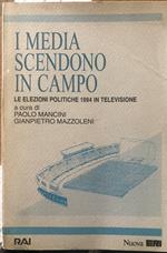 I media scendono in campo. Le elezioni politiche 1994 in Televisione
