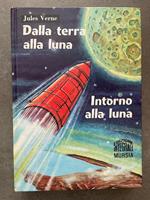 Dalla terra alla luna. Intorno alla luna