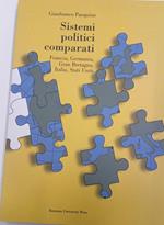 Sistemi politici comparati. Francia, Germania, Gran Bretagna, Italia, Stati Uniti
