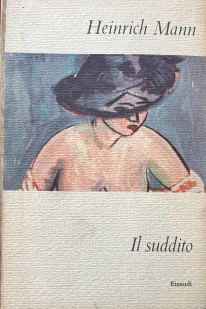 Il suddito - Heinrich Mann - copertina
