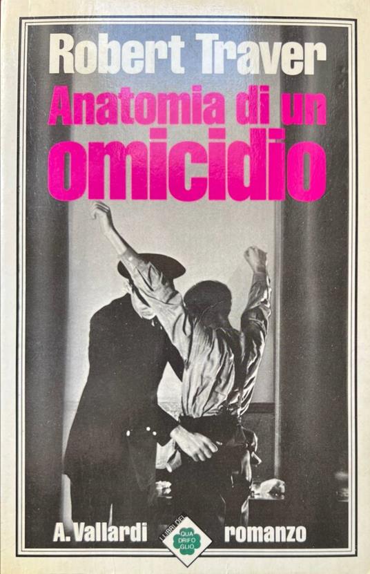 Anatomia di un omicidio - Robert Traver - copertina