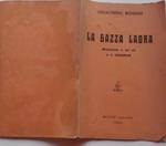La gazza ladra. Melodramma in due atti di G. Gherardin. Musica di Rossini