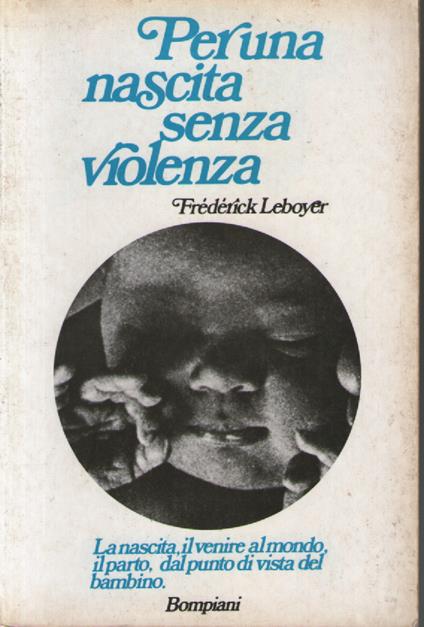 Per una nascita senza violenza - Frédérick Leboyer - copertina