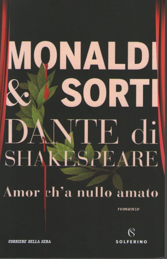 Dante di Shakespeare. Amor ch'a nullo amato - copertina