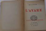 L' AVARE. Comédie
