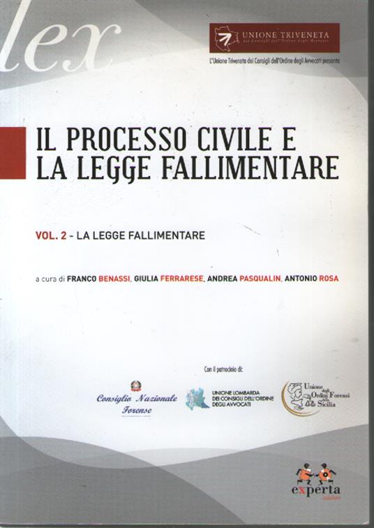 Il processo civile e la legge fallimentare. Vol. 2°: la legge fallimentare - copertina