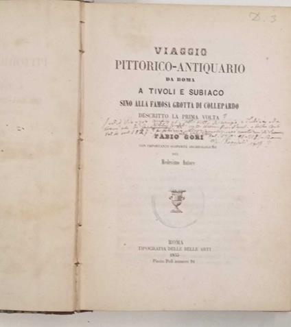 Viaggio pittorico-antiquario da Roma a Tivoli e Subiaco sino alla famosa grotta di Collepardo descritto la prima volta - Fabio Gori - copertina