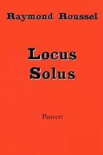 Oeuvres complètes Tome 4: Locus solus
