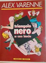 Triangolo nero su cosce bianche. L'avventura del fumetto n.1