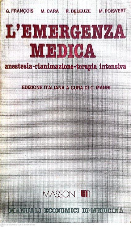 L' emergenza medica: anestesia-rianimazione-terapia intensiva - copertina