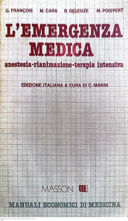 L' emergenza medica: anestesia-rianimazione-terapia intensiva - copertina