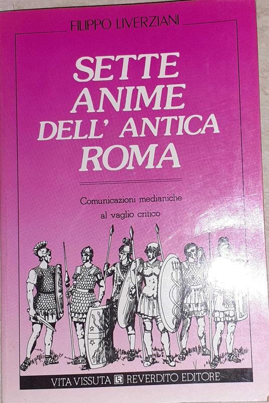 Sette anime dell'antica Roma. Comunicazioni medianiche al vaglio critico - copertina
