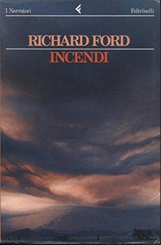 Incendi - Richard Ford - copertina