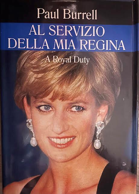 A servizio dalla mia regina. A Royal Duty - Paul Burrell - copertina