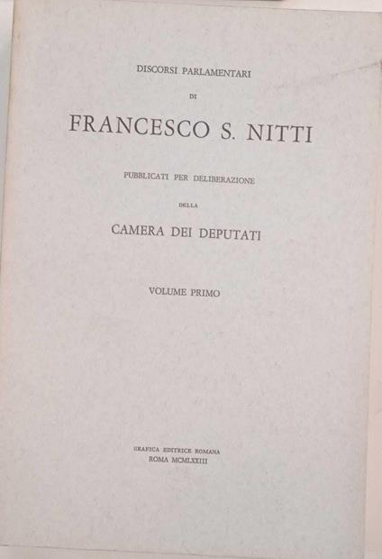 Discorsi parlamentari di Francesco S. Nitti (volume primo) - copertina