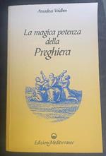 La magica potenza della preghiera