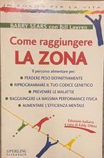 Come raggiungere la Zona