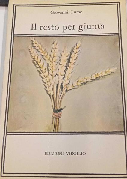 Il resto per giunta - Giovanni Lume - copertina