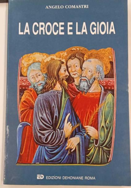 La croce e la gioia - Angelo Comastri - copertina