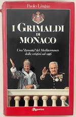 I Grimaldi di Monaco. Una 
